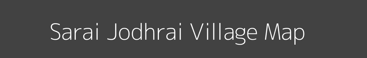 Map of Sarai Jodhrai Village in Uttar Pradesh Image