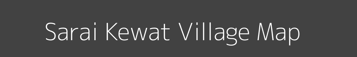 Map of Sarai Kewat Village in Uttar Pradesh Image