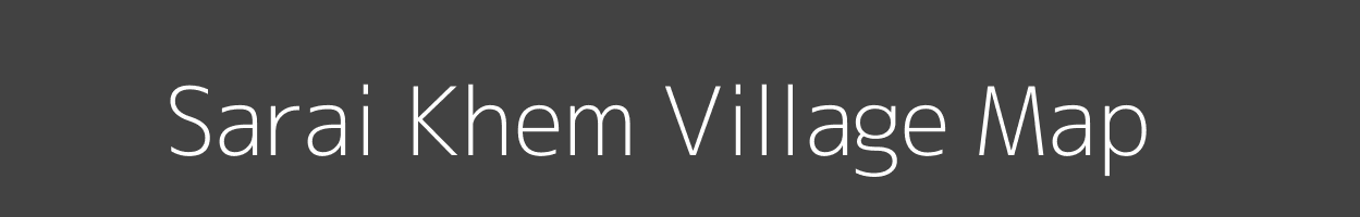 Map of Sarai Khem Village in Uttar Pradesh Image