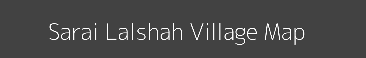 Map of Sarai Lalshah Village in Uttar Pradesh Image