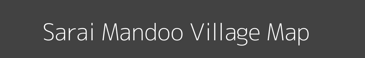 Map of Sarai Mandoo Village in Uttar Pradesh Image