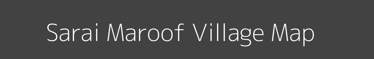 Map of Sarai Maroof Village in Uttar Pradesh Image