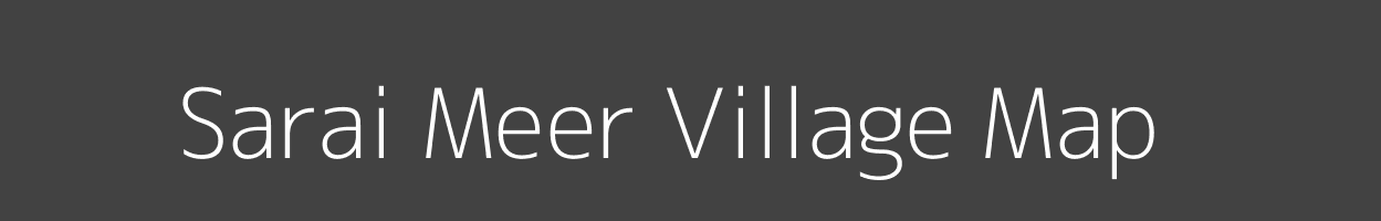 Map of Sarai Meer Village in Uttar Pradesh Image