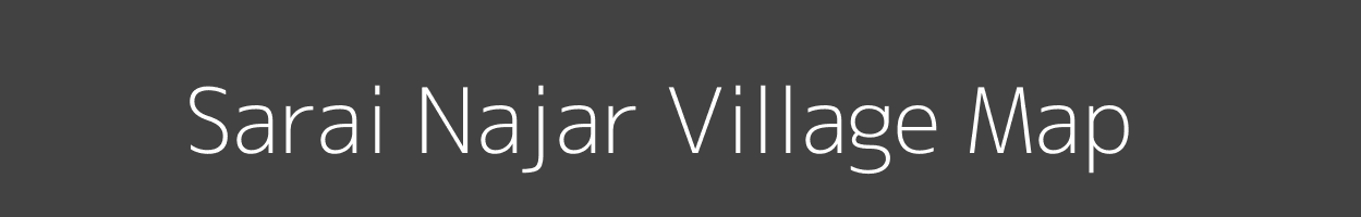 Map of Sarai Najar Village in Uttar Pradesh Image