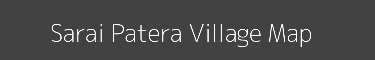 Map of Sarai Patera Village in Madhya Pradesh Image