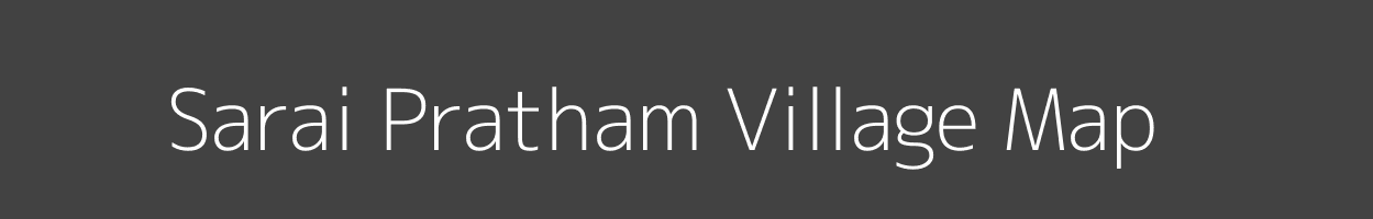 Map of Sarai Pratham Village in Uttar Pradesh Image