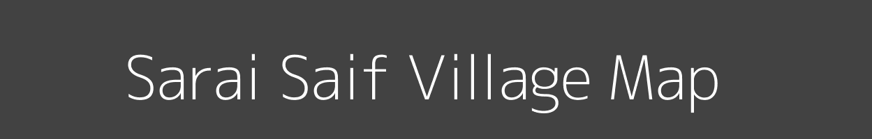 Map of Sarai Saif Village in Uttar Pradesh Image