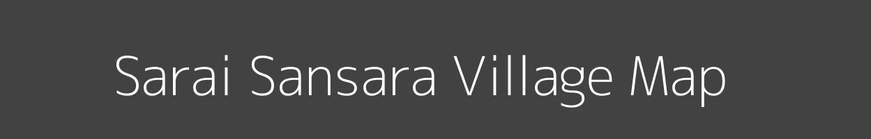Map of Sarai Sansara Village in Uttar Pradesh Image