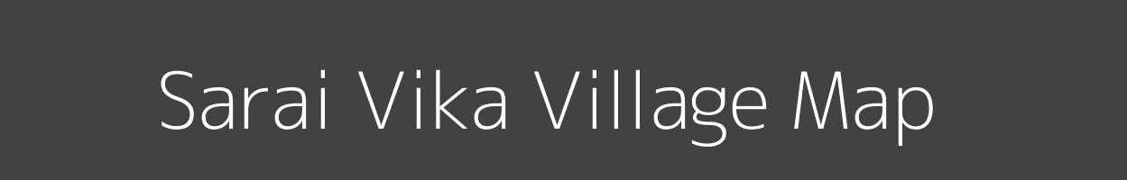 Map of Sarai Vika Village in Uttar Pradesh Image