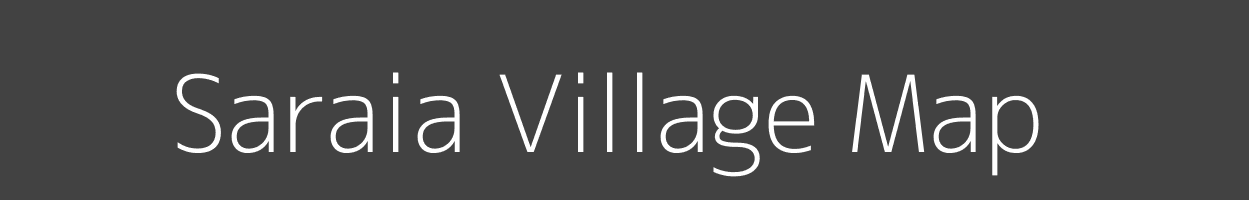 Map of Saraia Village in Bihar Image