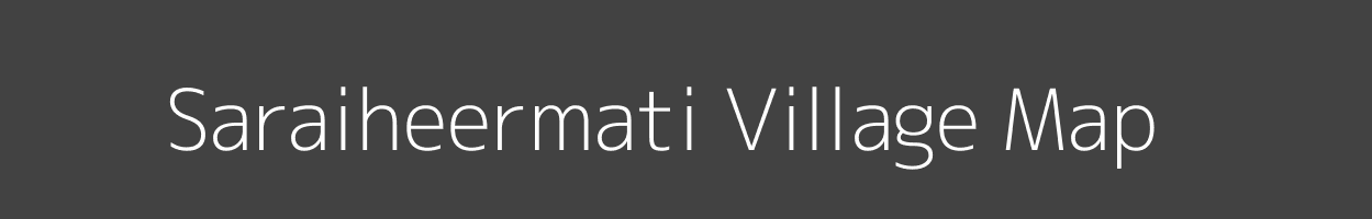 Map of Saraiheermati Village in Uttar Pradesh Image