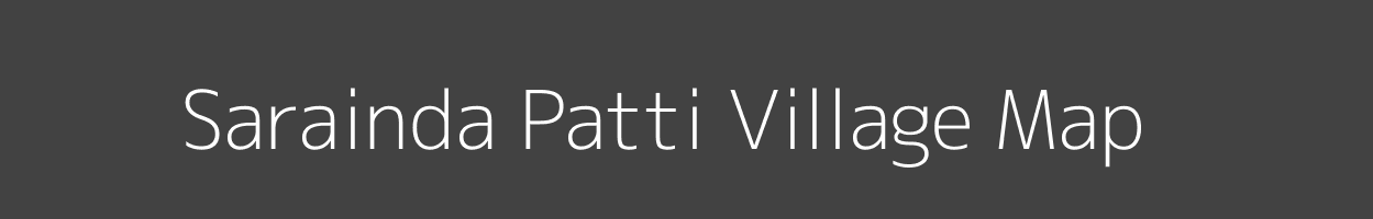Map of Sarainda Patti Village in Uttar Pradesh Image