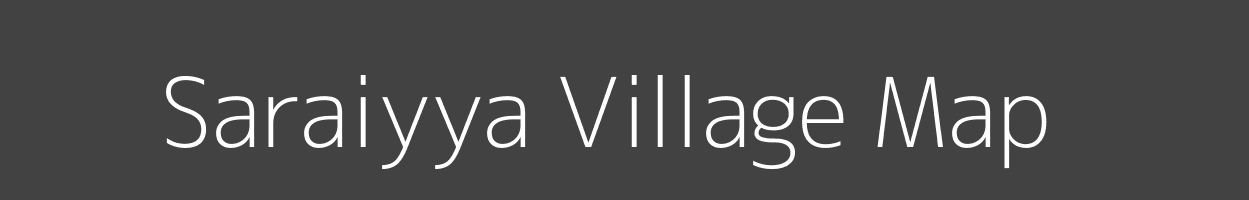 Map of Saraiyya Village in Uttar Pradesh Image