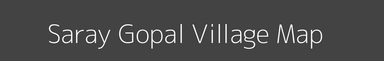 Map of Saray Gopal Village in Uttar Pradesh Image