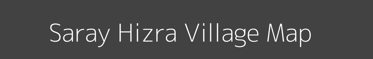 Map of Saray Hizra Village in Uttar Pradesh Image