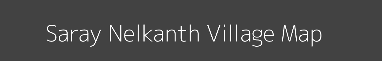 Map of Saray Nelkanth Village in Uttar Pradesh Image