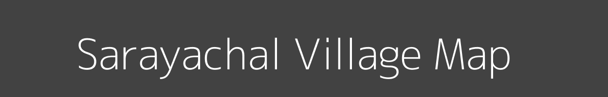 Map of Sarayachal Village in Uttar Pradesh Image