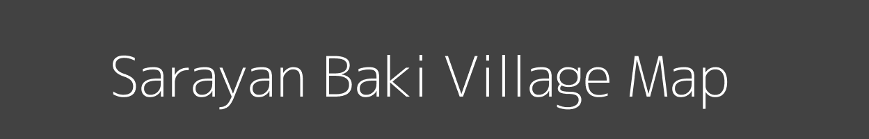 Map of Sarayan Baki Village in Uttar Pradesh Image