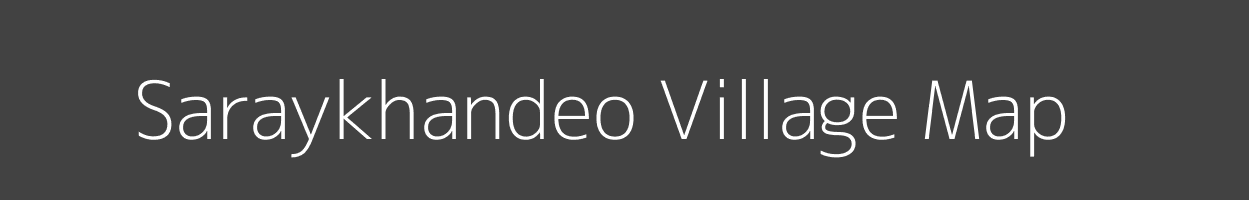 Map of Saraykhandeo Village in Uttar Pradesh Image