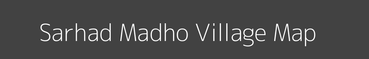 Map of Sarhad Madho Village in Bihar Image