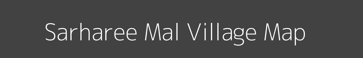 Map of Sarharee Mal Village in Madhya Pradesh Image