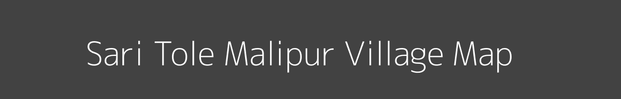 Map of Sari Tole Malipur Village in Bihar Image