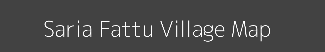 Map of Saria Fattu Village in Uttar Pradesh Image