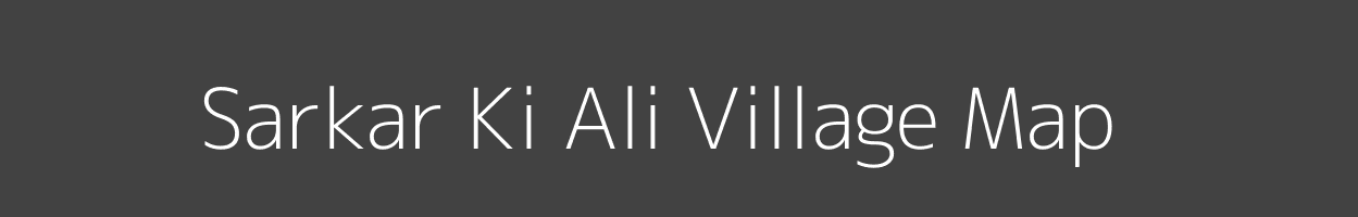 Map of Sarkar Ki Ali Village in Uttarakhand Image