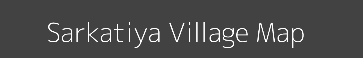 Map of Sarkatiya Village in Uttar Pradesh Image