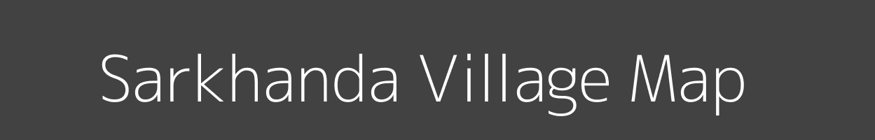 Map of Sarkhanda Village in Uttar Pradesh Image