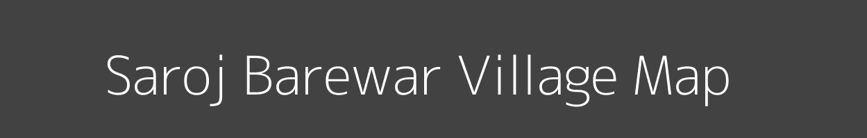 Map of Saroj Barewar Village in Uttar Pradesh Image