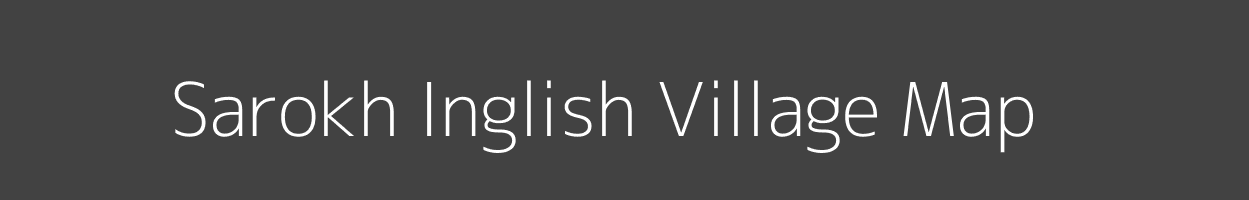 Map of Sarokh Inglish Village in Bihar Image