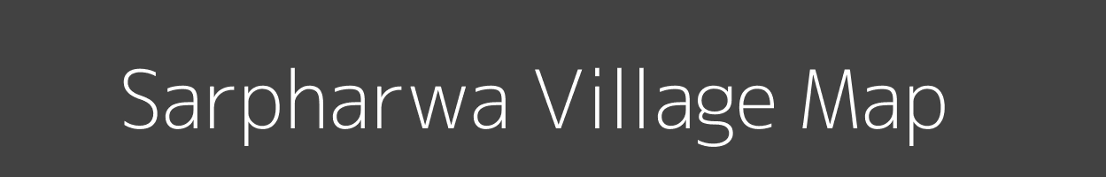 Map of Sarpharwa Village in Bihar Image