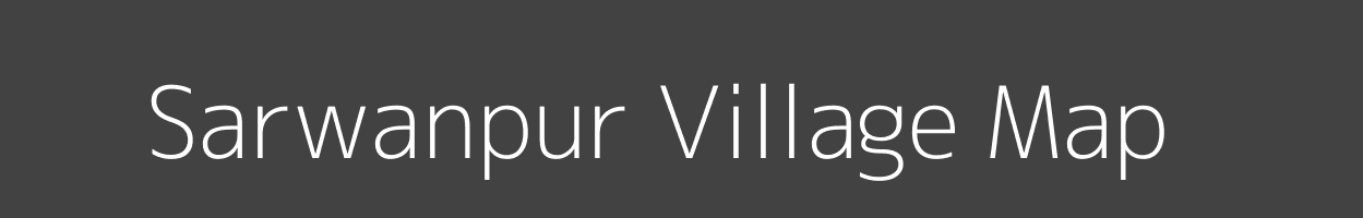 Map of Sarwanpur Village in Uttar Pradesh Image