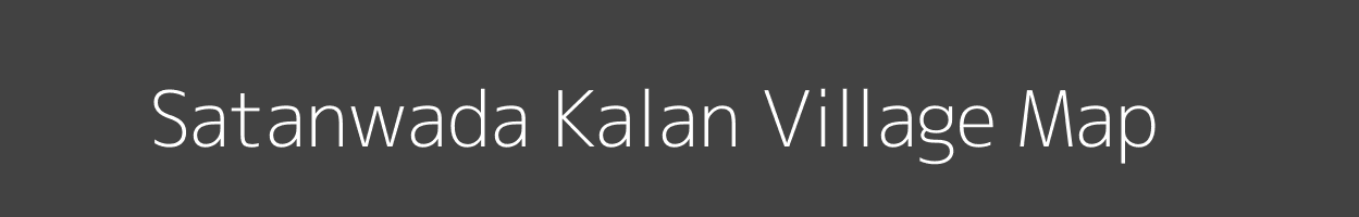Map of Satanwada Kalan Village in Madhya Pradesh Image
