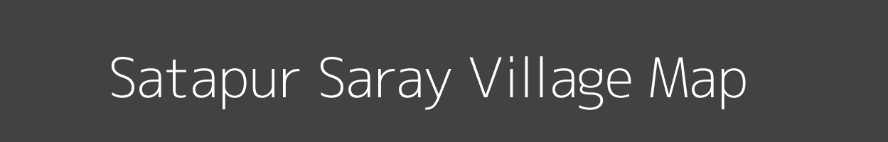 Map of Satapur Saray Village in Uttar Pradesh Image