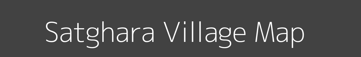 Map of Satghara Village in Bihar Image