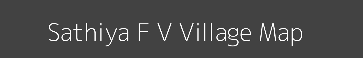 Map of Sathiya F V Village in Madhya Pradesh Image