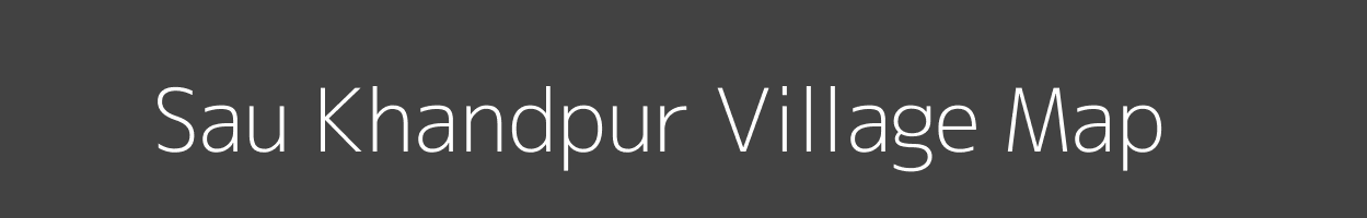 Map of Sau Khandpur Village in Uttar Pradesh Image