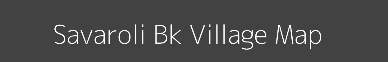 Map of Savaroli Bk Village in Maharashtra Image