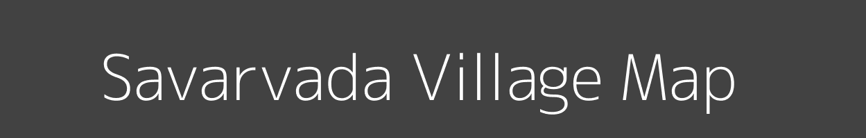 Map of Savarvada Village in Maharashtra Image