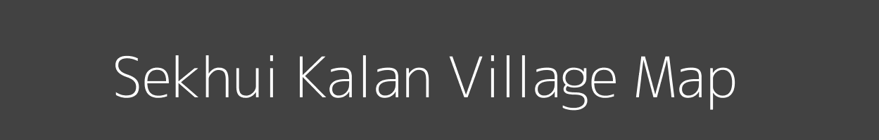 Map of Sekhui Kalan Village in Uttar Pradesh Image