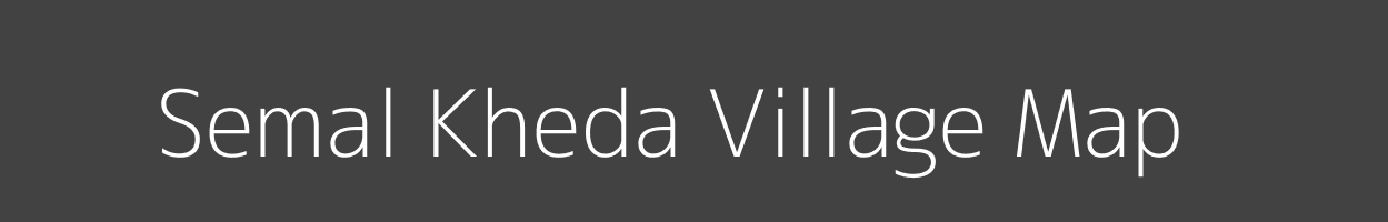 Map of Semal Kheda Village in Madhya Pradesh Image
