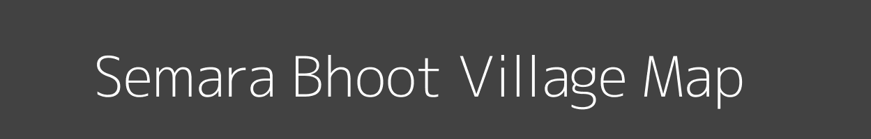 Map of Semara Bhoot Village in Madhya Pradesh Image