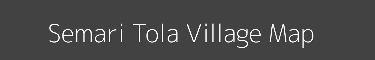 Map of Semari Tola Village in Madhya Pradesh Image