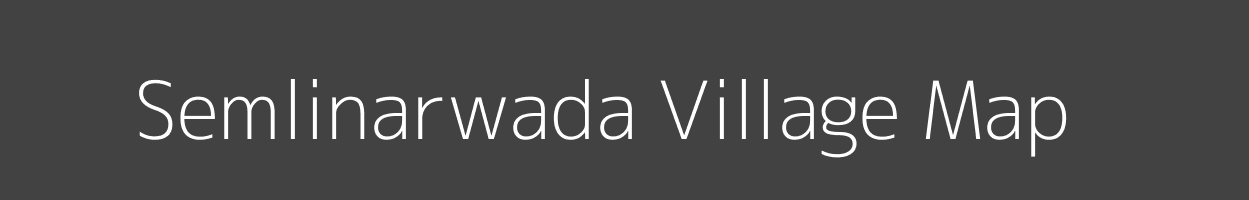 Map of Semlinarwada Village in Madhya Pradesh Image