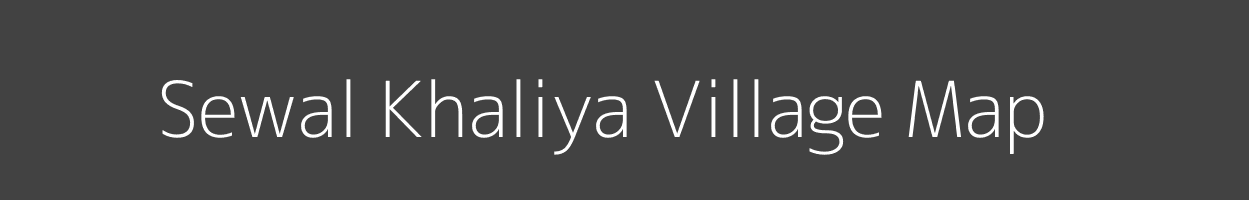 Map of Sewal Khaliya Village in Uttarakhand Image