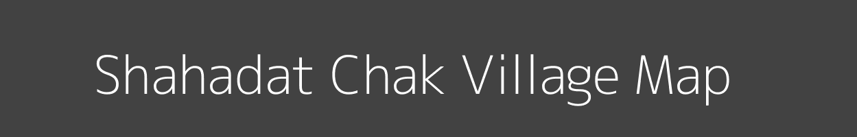 Map of Shahadat Chak Village in Bihar Image