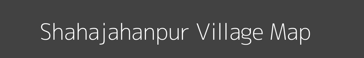 Map of Shahajahanpur Village in Uttar Pradesh Image