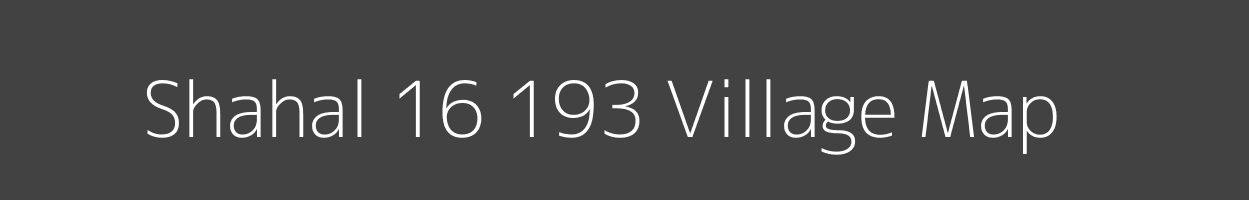 Map of Shahal 16 193 Village in Himachal Pradesh Image